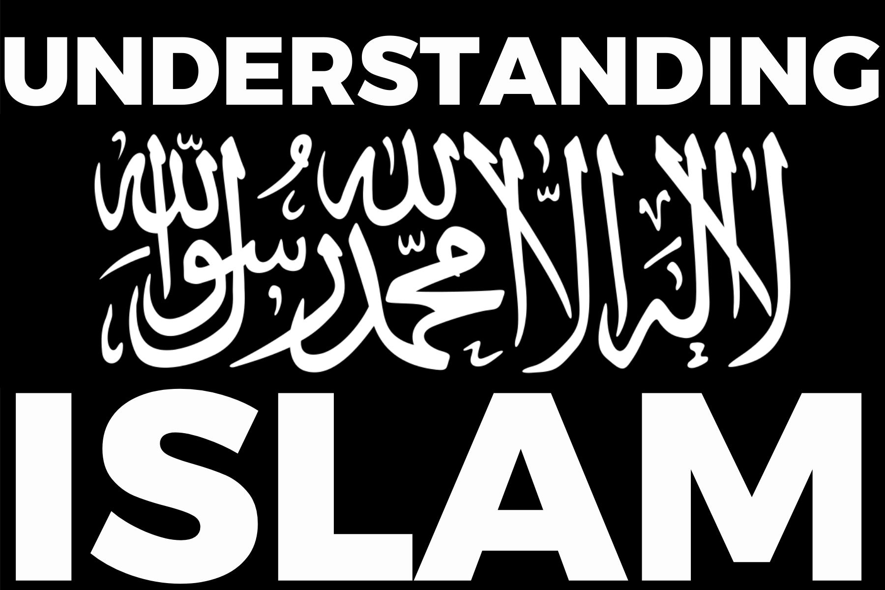 Understanding Islam 